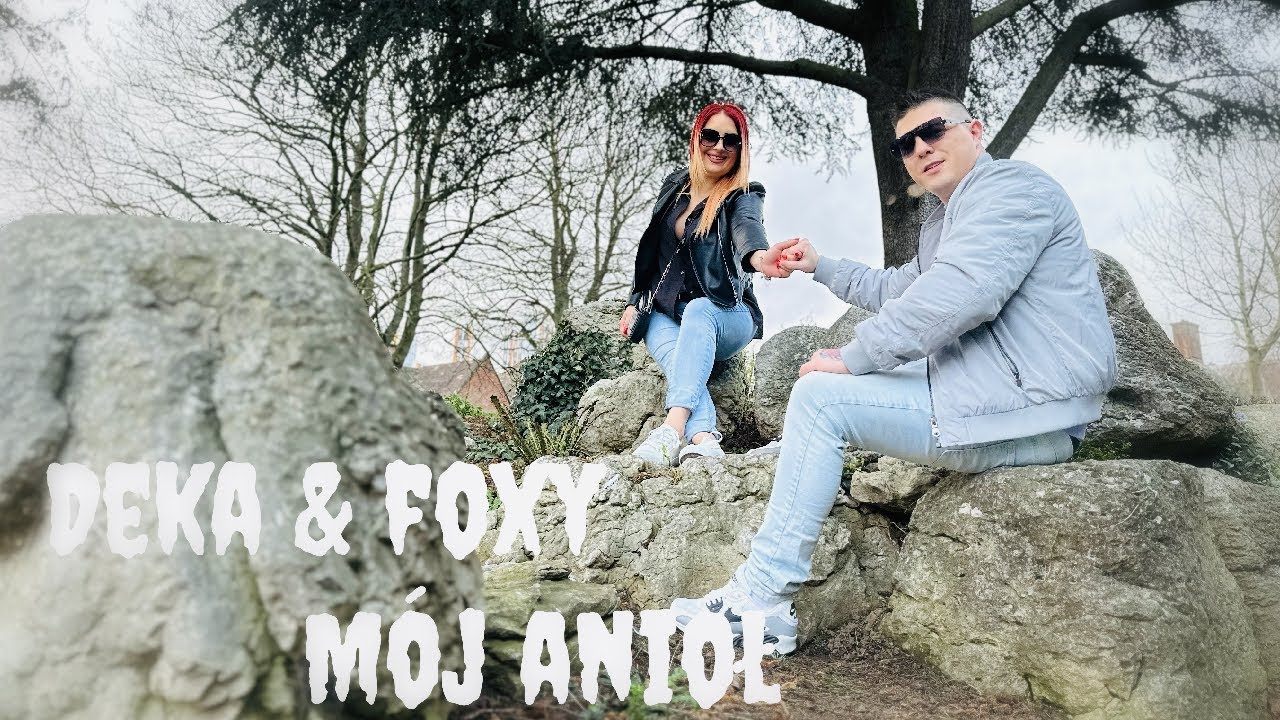 DeKa & FoXy - Mój Anioł