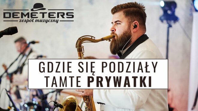 DEMETERS - Gdzie się podziały tamte PRYWATKI (Wojciech Gąssowski cover)