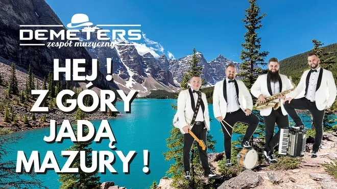 Demeters - Hej z Góry Jadą Mazury
