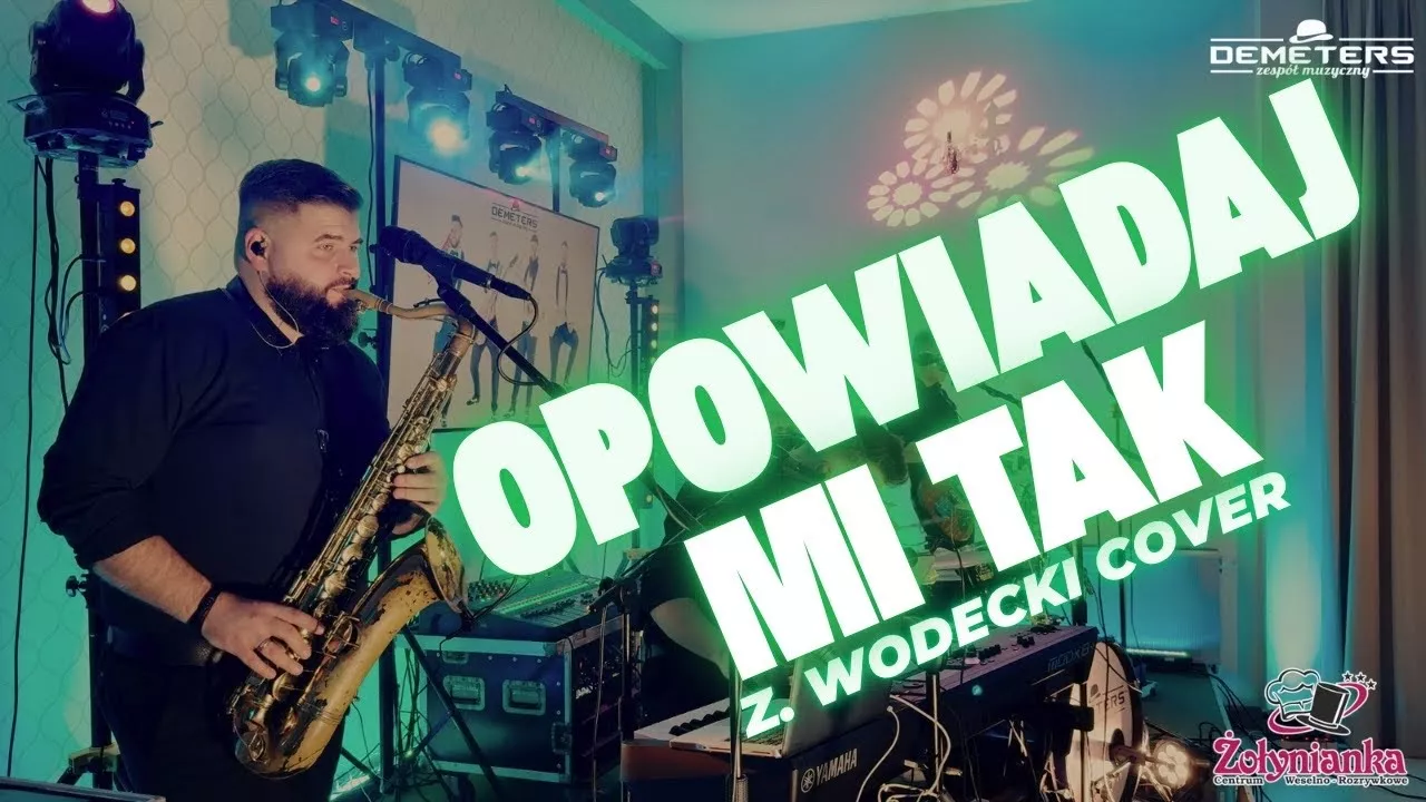 DEMETERS - Opowiadaj mi tak (z rep. Z. Wodeckiego)