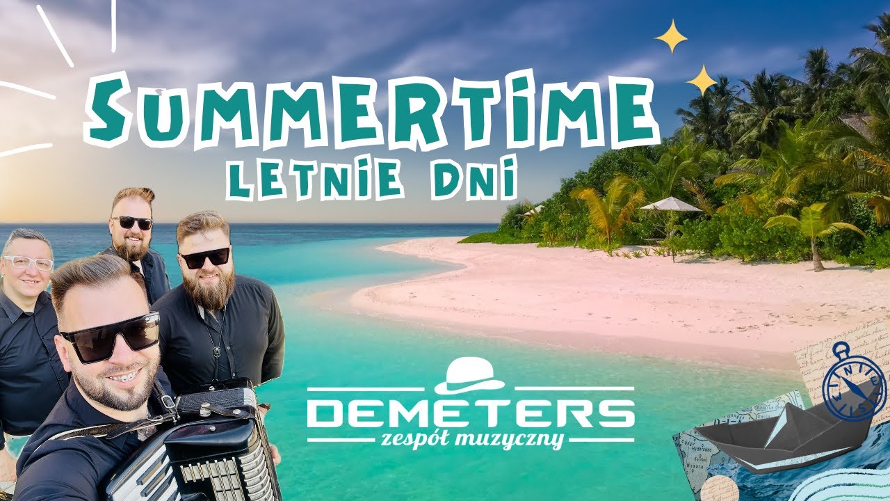 DEMETERS - Summertime (Letnie dni)