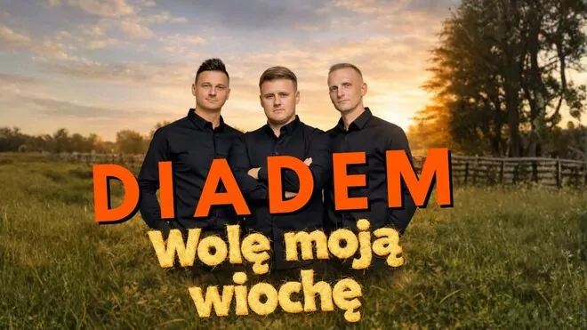 Diadem - Wolę Moją Wiochę