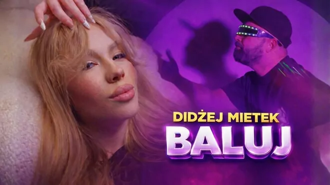 Didżej Mietek - Baluj