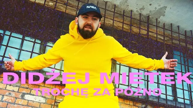 DiDżej Mietek - Trochę za późno