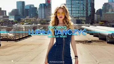 DiscoBoys - Lubiła Tańczyć (Fair Play Remix) 
