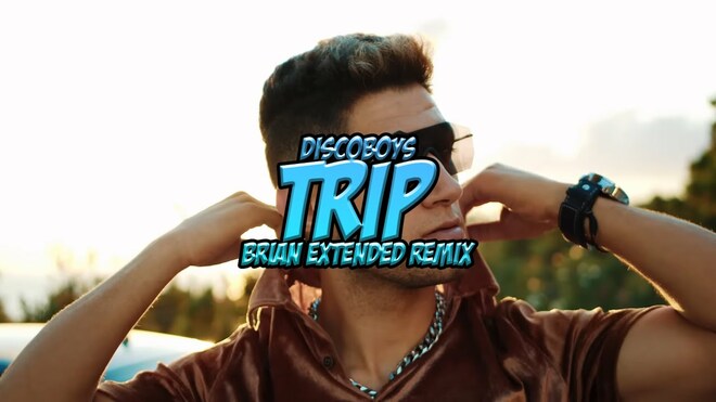 Discoboys - Trip (BRiAN Extended Remix)