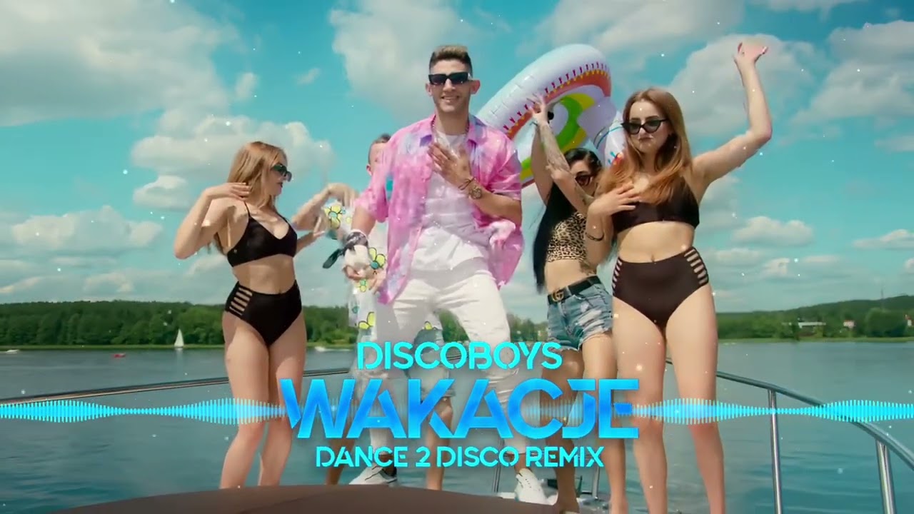 DiscoBoys - Wakacje (Dance2Disco Remix)