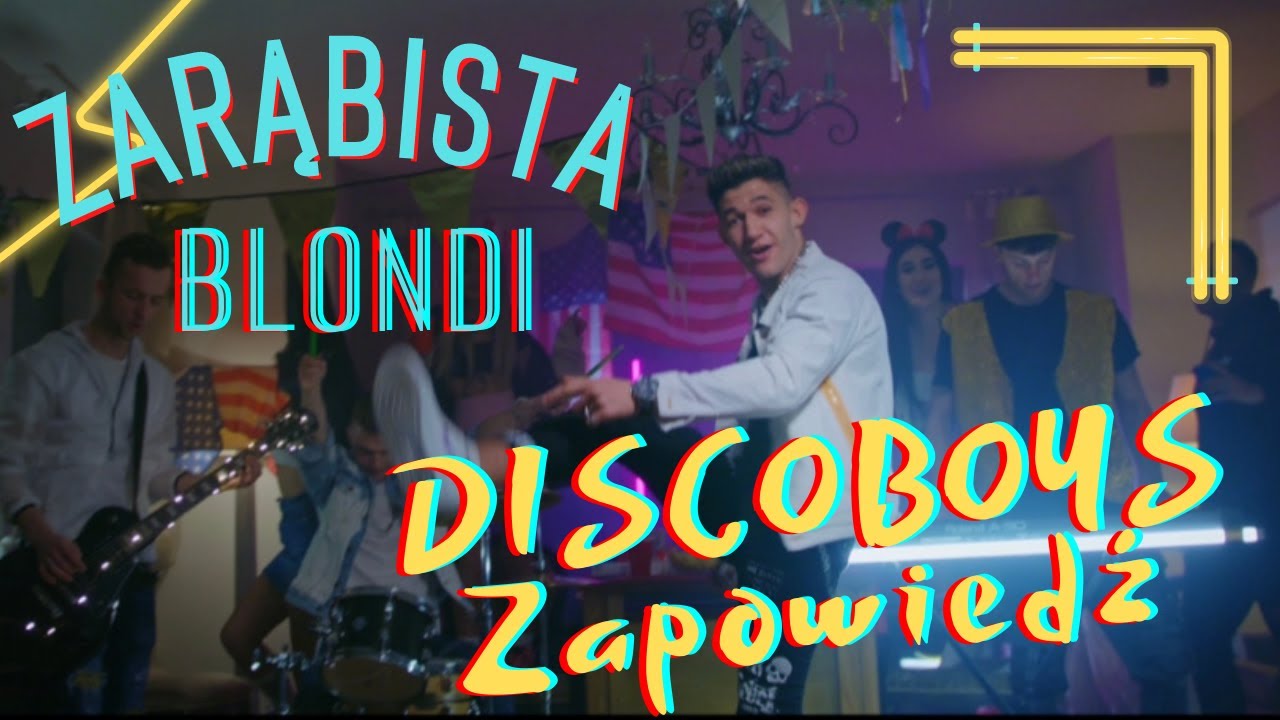 DiscoBoys - Zarąbista Blondi (ZAPOWIEDŹ)