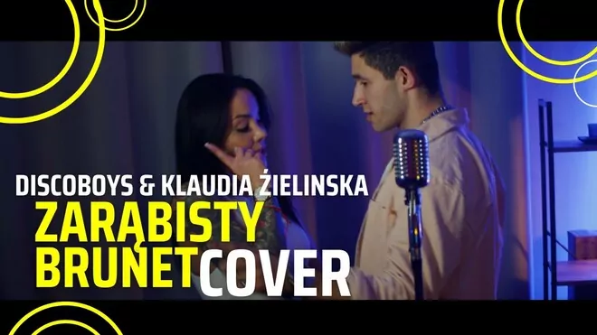 Discoboys & Klaudia Zielińska - Zarąbisty Brunet