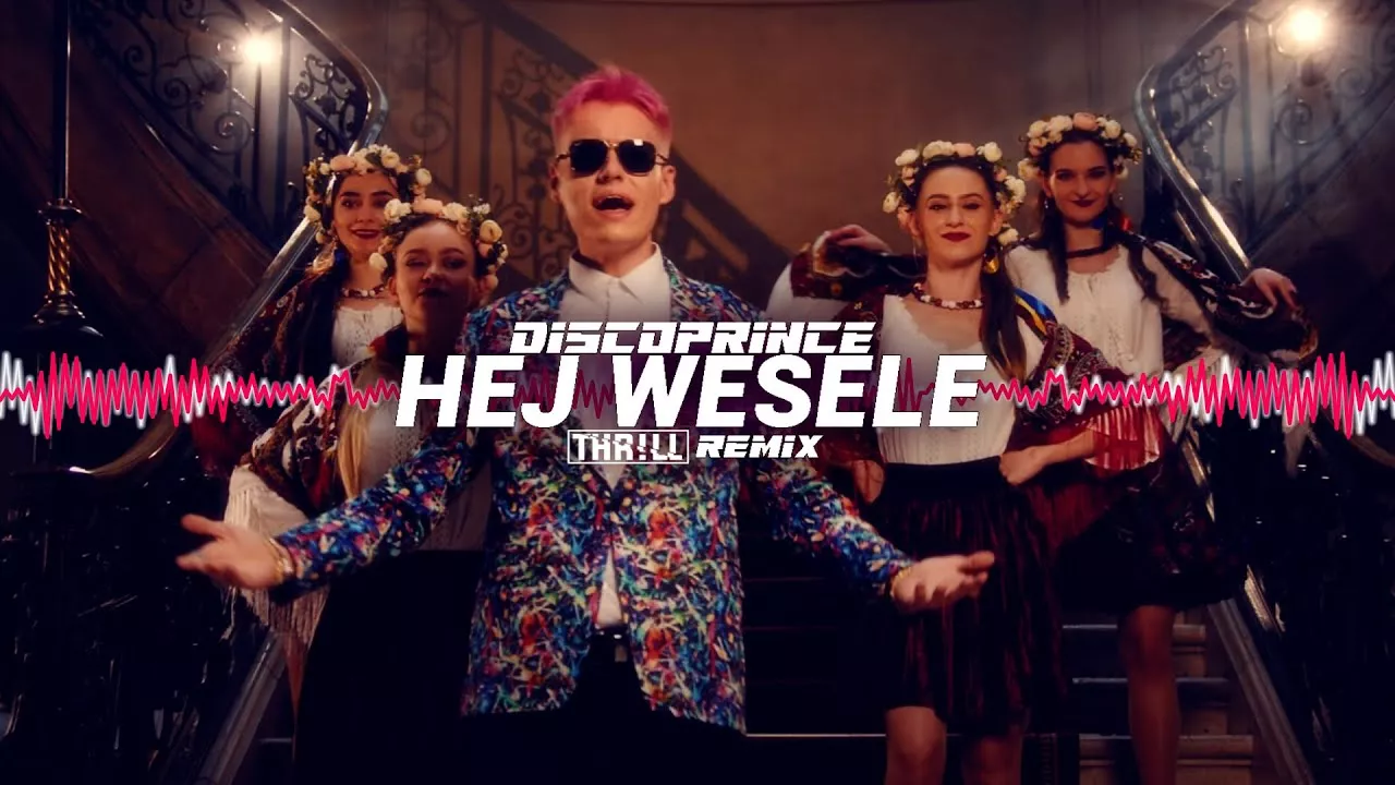 DISCOPRINCE - HEJ WESELE (THR!LL REMIX)