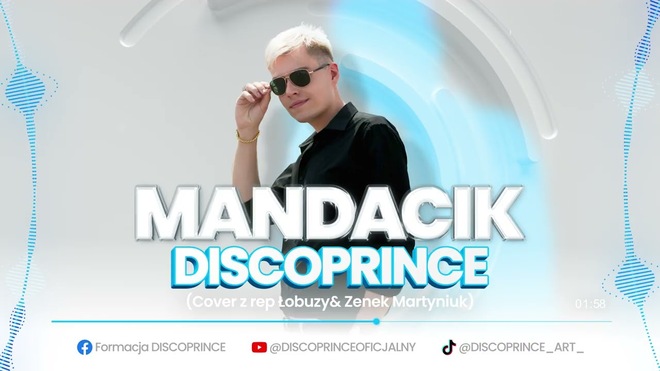DISCOPRINCE - MANDACIK (Cover z rep. Łobuzy ft. Zenek Martyniuk)