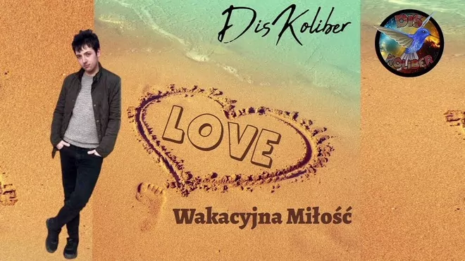 DisKoliber - Wakacyjna Miłość (2017/2025)