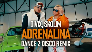 DIVIX, SKOLIM - Adrenalina (Dance 2 Disco Remix)