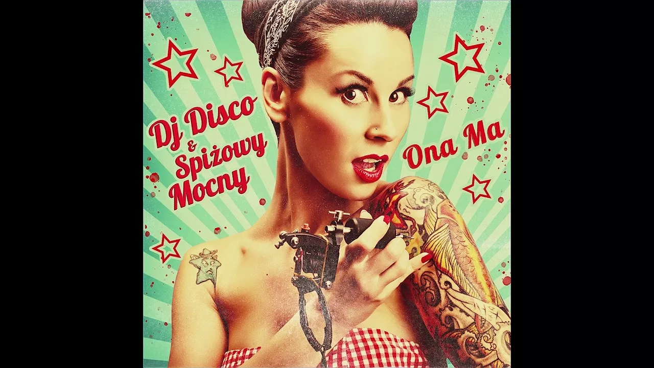 Dj Disco & Spiżowy Mocny - Ona Ma