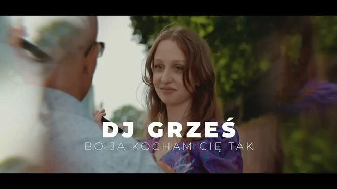 DJ GRZEŚ GRZEGORZ KOSOWICZ - Bo ja kocham Cię Tak