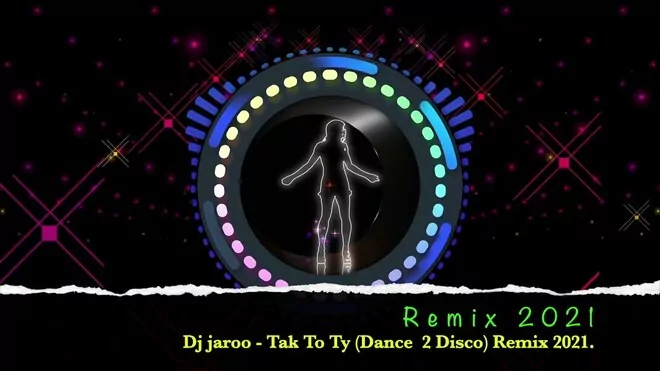 Dj Jaroo - Tak To Ty (Dance 2 Disco Remix 2021)