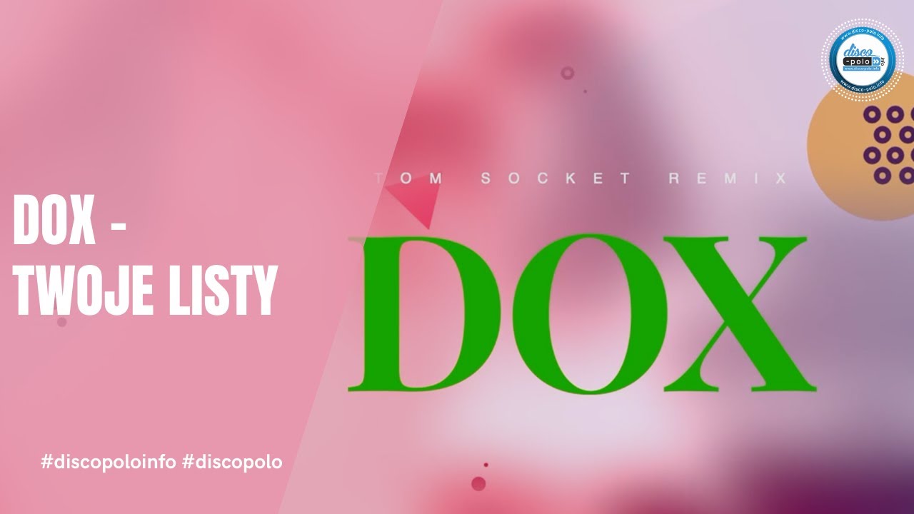 DOX - Twoje listy (Tom Socket Remix)
