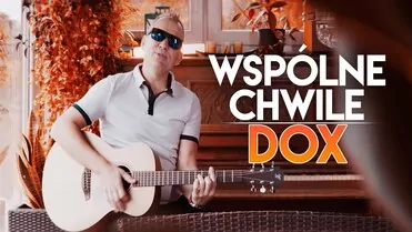DOX - Wspólne chwile