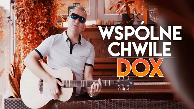 DOX - Wspólne chwile