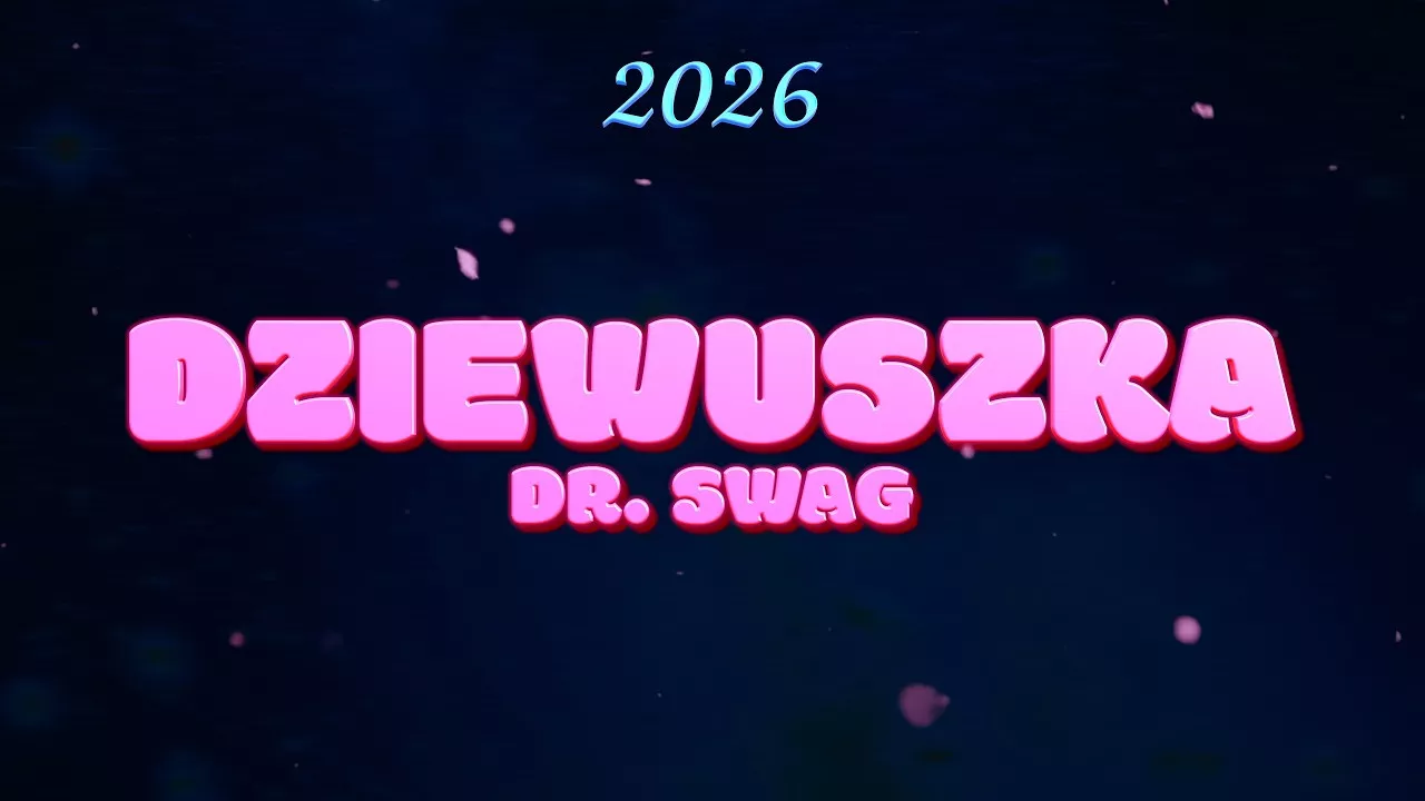 Dr. SWAG - DZIEWUSZKA