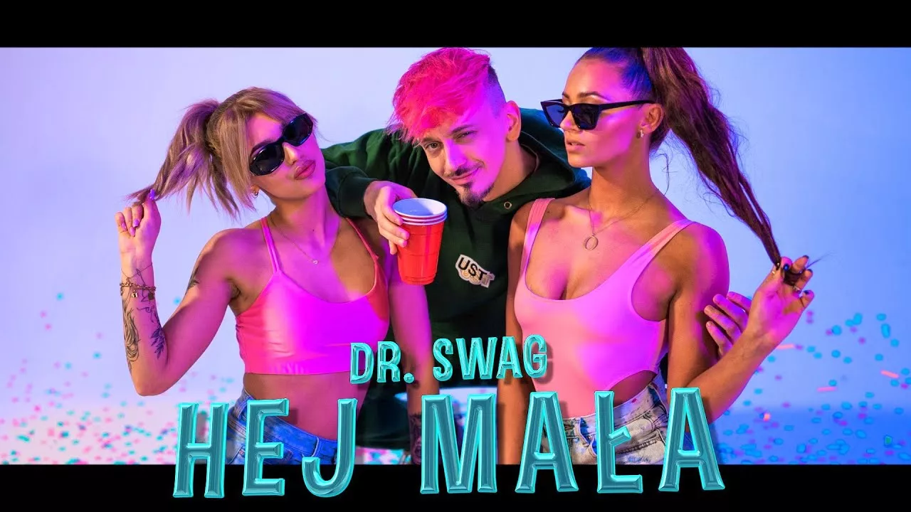 Dr. SWAG - HEJ MAŁA
