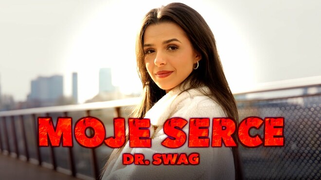 Dr. Swag - Moje Serce
