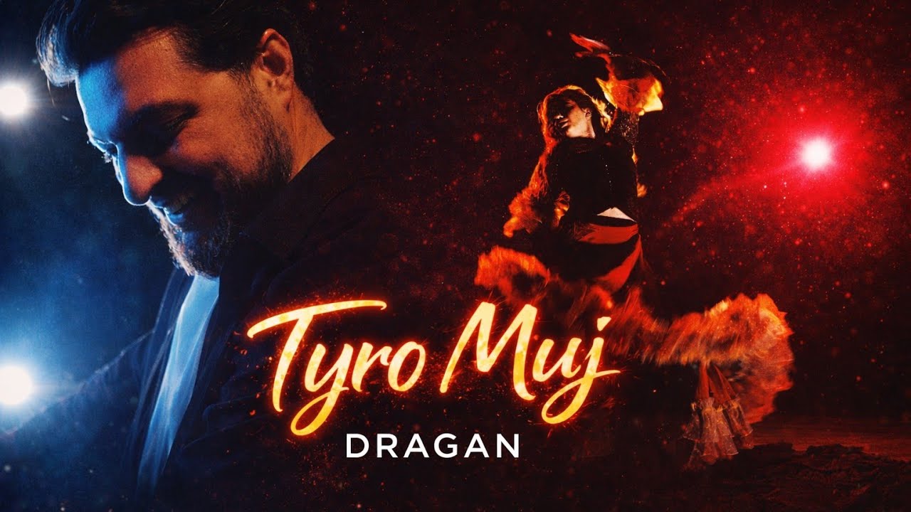 DRAGAN - Tyro Muj