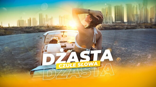 Dżasta - Czułe Słowa