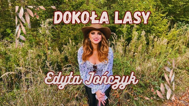 Edyta JOŃCZYK - DOKOŁA LASY