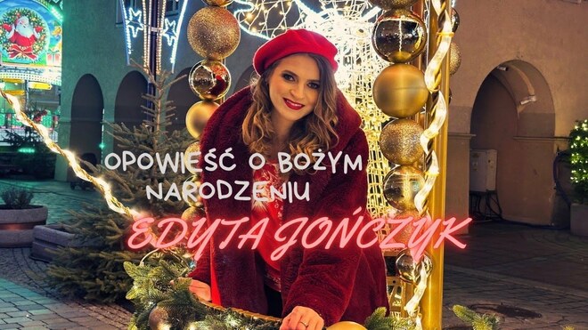 Edyta JOŃCZYK - Opowieść o Bożym Narodzeniu