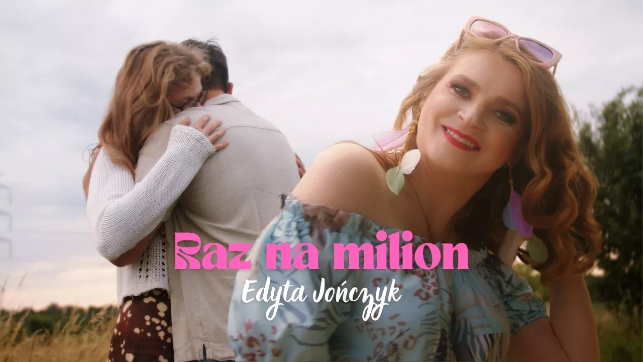 Edyta Jończyk - Raz na milion