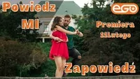 EGO - Powiedz mi (zapowiedź teledysku)