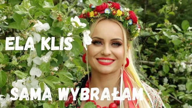 ELA KLIŚ - Sama wybrałam