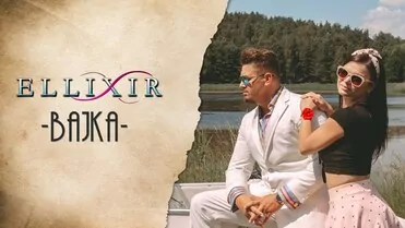 Ellixir - Bajka