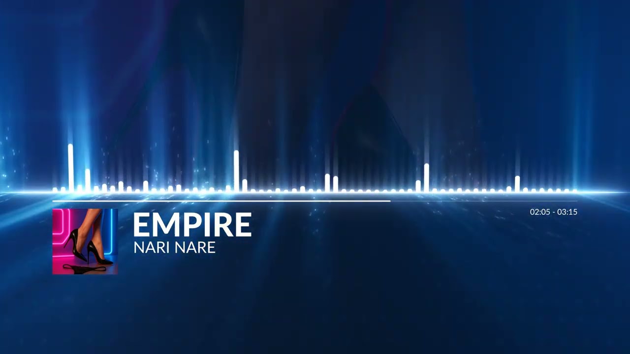 Empire - Nari Nare