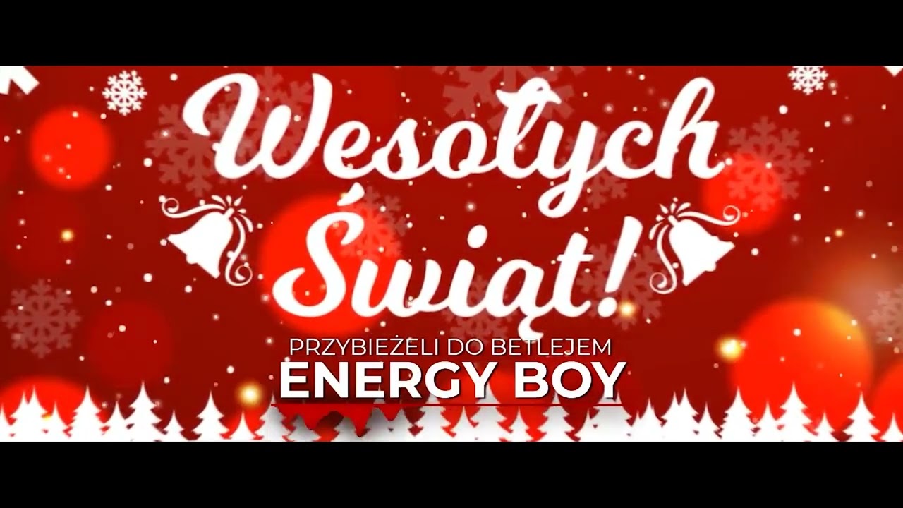 Energy Boy - PRZYBIEŻELI DO BETLEJEM PASTERZE