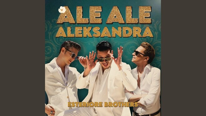 Esteriore Brothers - Ale Ale Aleksandra