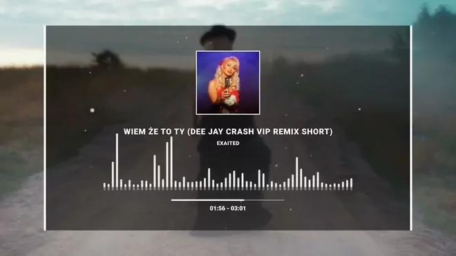 Exaited - Wiem Że To Ty [Dee Jay Crash Vip Remix]