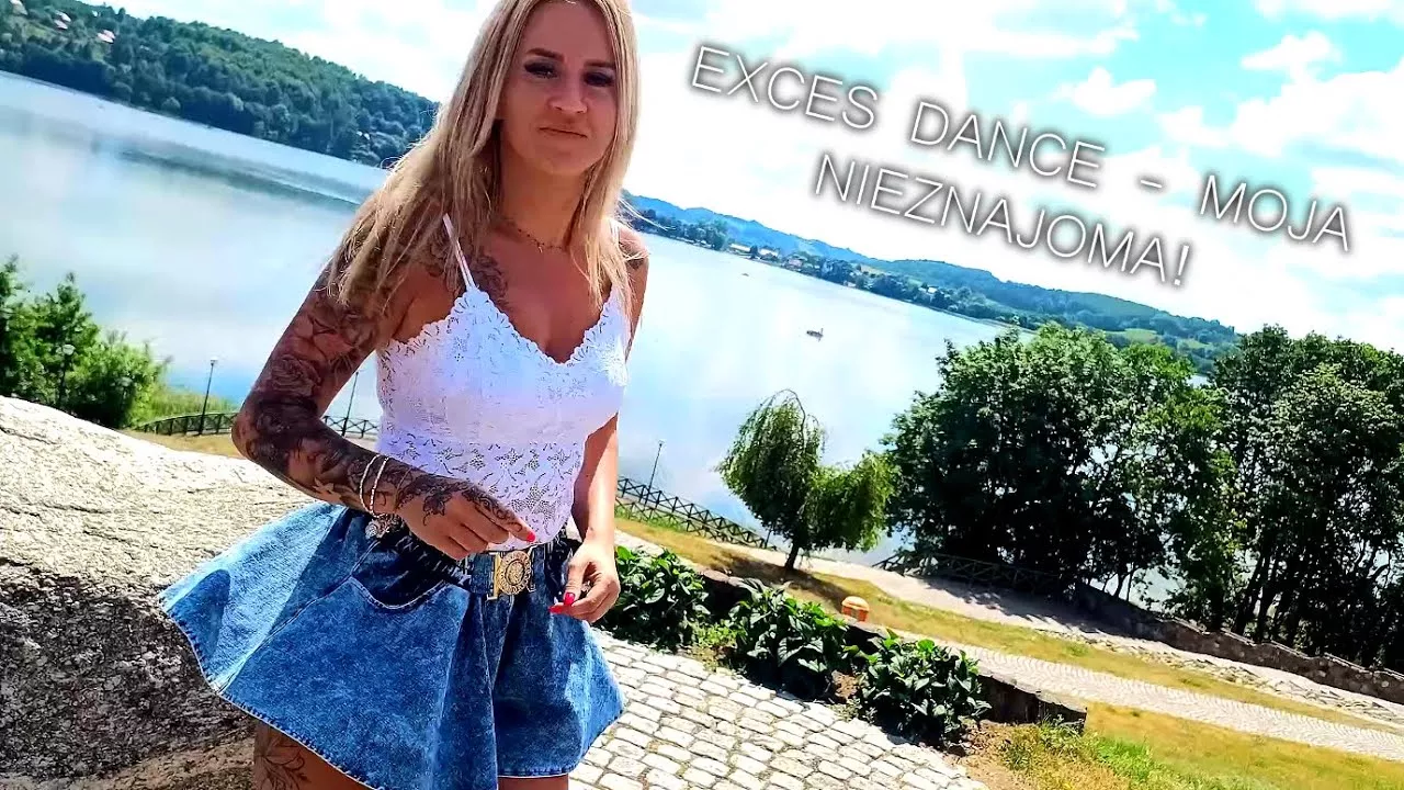 Exces Dance - Moja Nieznajoma