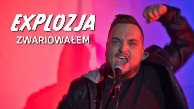 Explozja - Zwariowalem