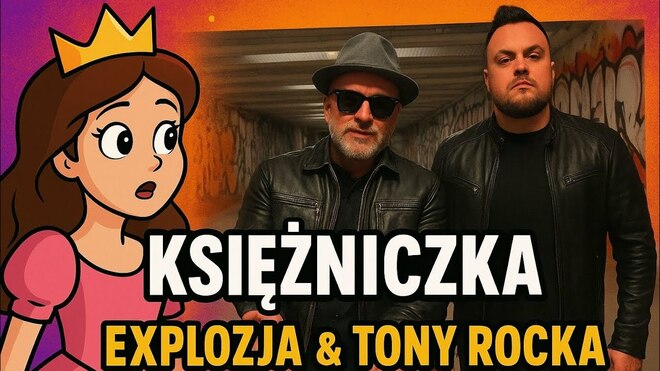 Explozja & TonyRocka - Księżniczka