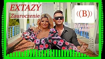 EXTAZY - Zauroczenie (Dj Bocianus Remix)