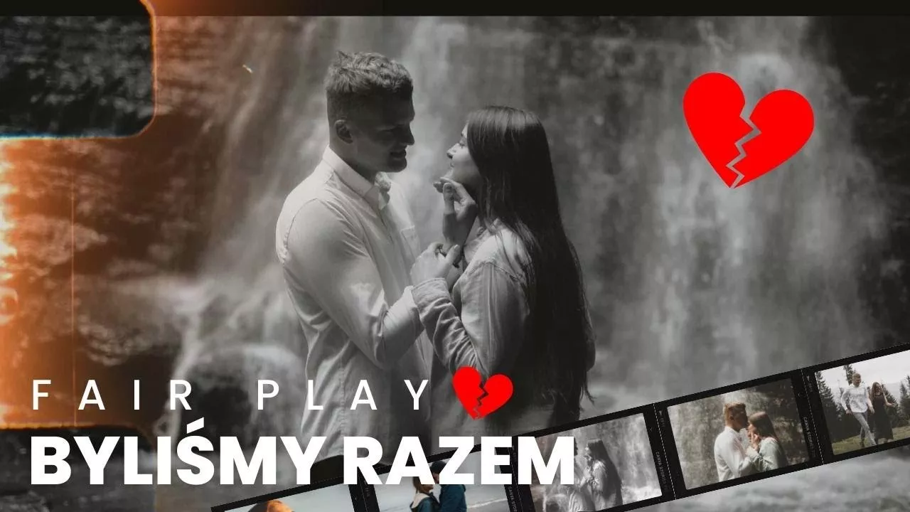 Fair Play - Byliśmy razem