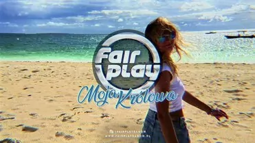 Fair Play - Moja Królowa