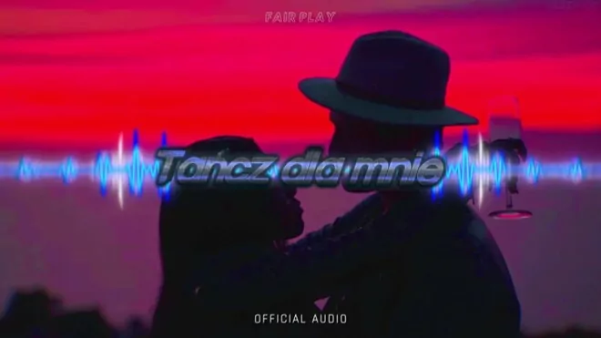 Fair Play - Tańcz Dla Mnie