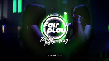Fair Play - Za twe piękne oczy