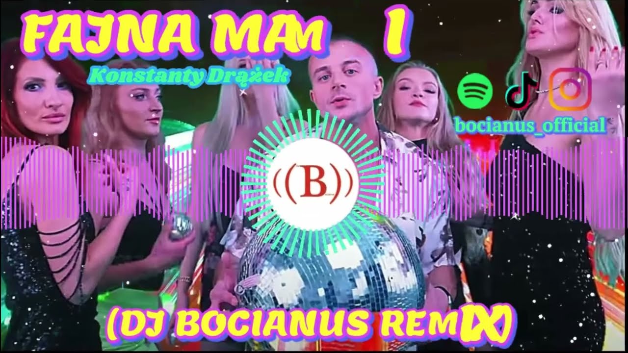 FAJNA MAMI - Konstanty Drążek (DJ BOCIANUS REMIX)