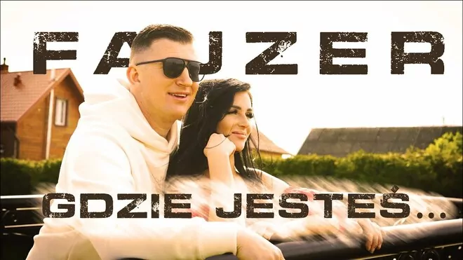 FAJZER - Gdzie jesteś.