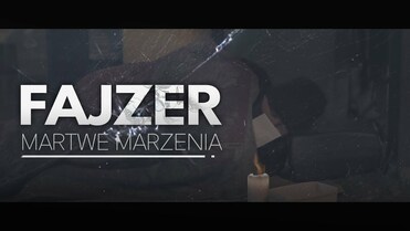 FAJZER - MARTWE MARZENIA