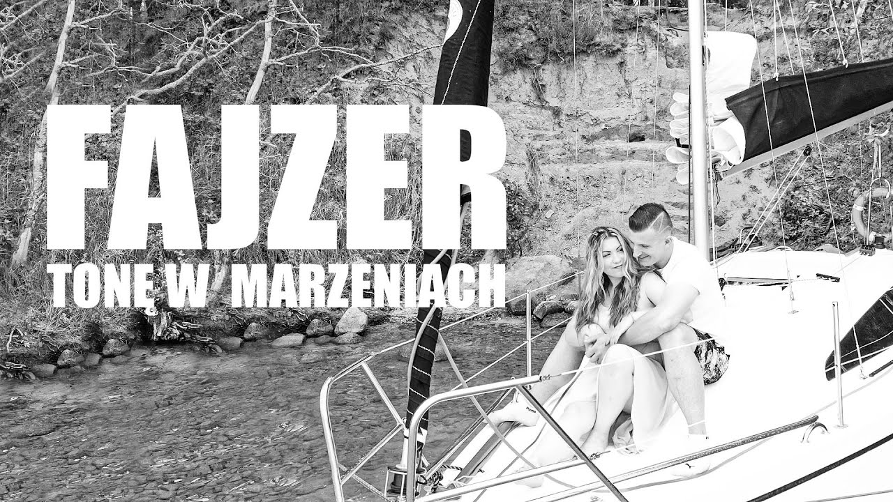 FAJZER - Tonę w Marzeniach